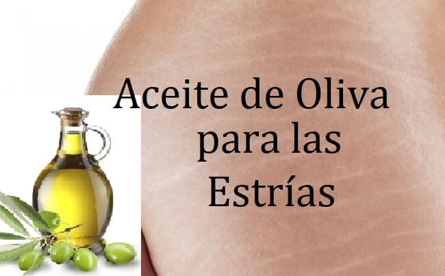 el aceite de oliva te ayuda a reducir las estrias